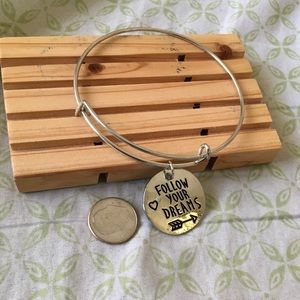 Follow your dreams bracelet